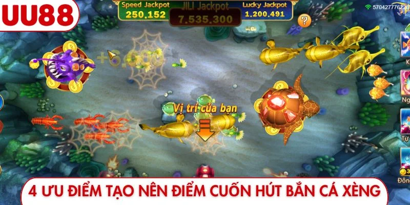 4 ưu điểm tạo nên điểm cuốn hút bắn cá xèng