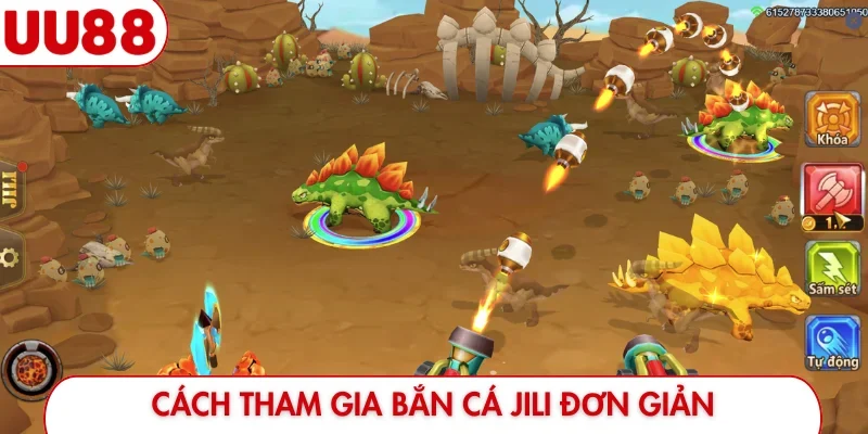 Cách tham gia bắn cá JILI đơn giản