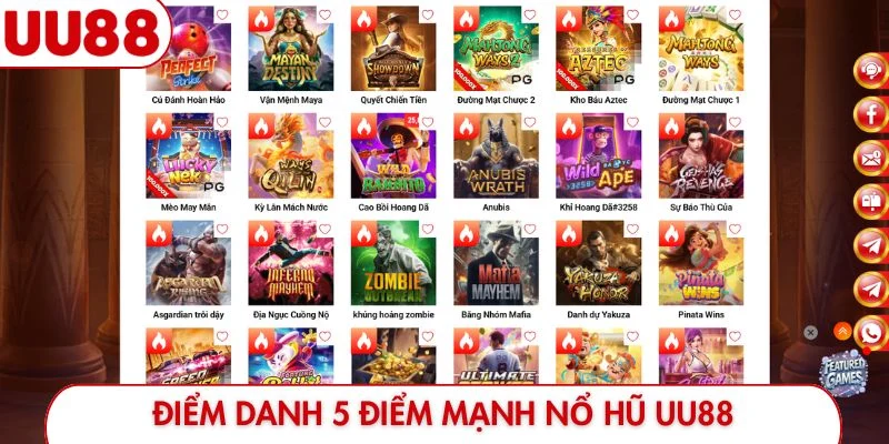 Điểm danh 5 điểm mạnh nổ hũ UU88
