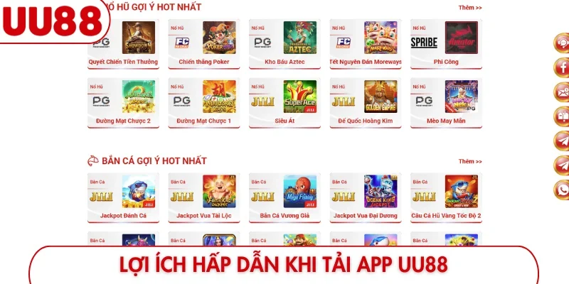 Lợi ích hấp dẫn khi tải app UU88