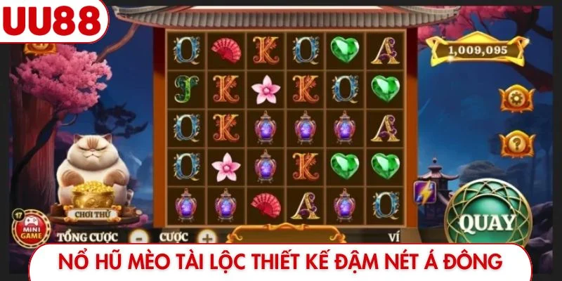 Nổ hũ mèo tài lộc thiết kế đậm nét Á Đông